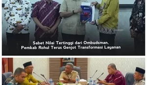 Pemkab Rokan Hulu Meraih Nilai Tertinggi Dari Ombudsman, Bupati Anton Terus Melakukan Perbaikan Pelayanan Yang Terbaik