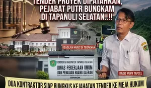 Tender Diduga Sengaja Dipatahkan, Dua Kontraktor Raksasa Siap Seret Pejabat ke Meja Hijau
