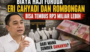 Biaya Haji Furoda Eri Cahyadi dan Rombongan bisa Tembus Rp3 Miliar lebih: Darimana Sumber Dananya?