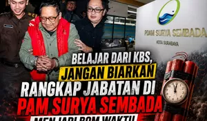 Belajar dari KBS, Jangan Biarkan Rangkap Jabatan di PAM Surya Sembada Menjadi Bom Waktu