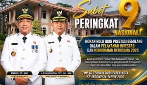 Kepemimpinan Bupati Anton, Wabup Syafaruddin Poti, Rokan Hulu Peringkat 9 Nasional dalam Pelayanan Investasi dan Kemudahan Berusaha 2026