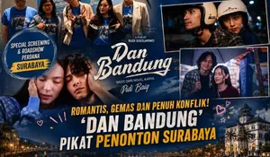 Romantis, Gemas dan Penuh Konflik! 'Dan Bandung' Pikat Penonton Surabaya