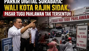 Parkir Digital Surabaya: Wali Kota Rajin Sidak, Pasar Tugu Pahlawan Tak Tersentuh