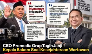CEO Promedia Grup Tagih Janji Kepala Bakom Soal Kesejahteraan Wartawan