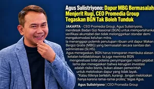 Dapur MBG Bermasalah Menjerit Rugi, CEO Promedia Group Tegaskan BGN Tak Boleh Tunduk