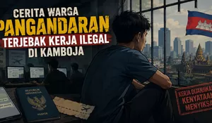 Cerita Warga Pangandaran Terjebak Kerja Ilegal di Kamboja