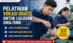 Kemnaker Buka 70 Ribu Kuota Pelatihan Gratis untuk Lulusan SMA/SMK, Peserta Dapat Uang Saku Harian