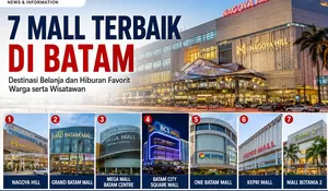 7 Mall Terbaik di Batam, Destinasi Belanja dan Hiburan Favorit Warga serta Wisatawan