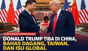 Trump Tiba di China, Bahas Dagang hingga Taiwan dengan Xi Jinping