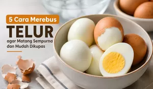 5 Cara Merebus Telur agar Matang Sempurna dan Mudah Dikupas