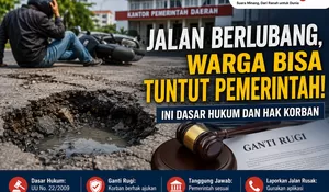 Warga Bisa Tuntut Pemerintah Jika Celaka Akibat Jalan Berlubang