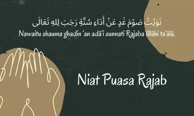 Niat Puasa Rajab Terbaru 2024, Lemgkap dengan Latin dan Terjemahnya