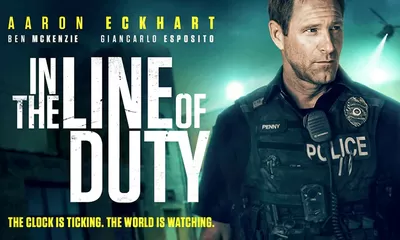 Film Line of Duty (2019) Bisa di Tonton Disini! Aksi Seorang Polisi Mengungkap Aksi Kejahatan di Kotanya