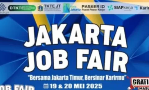 Info Jakarta Timur Job Fair 2026 Pada 19 – 20 Mei, Peluang Emas Karir Masa Depanmu!