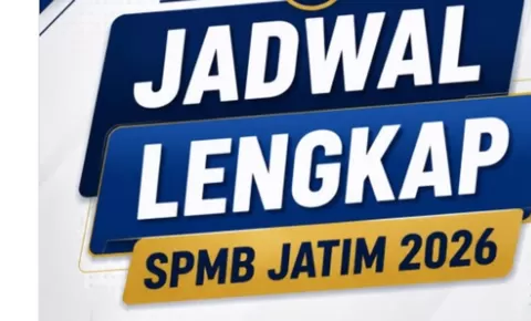 Info Jadwal Pendaftaran SPMB SMA dan SMK Jawa Timur 2026, Catat Panduan dan Tanggal Pentingnya!
