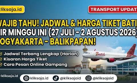 WAJIB TAHU! Jadwal Batik Air Yogyakarta ke Balikpapan 27 Juli–2 Agustus 2026 Lengkap Jam Terbang, Harga Tiket, dan Cara Booking