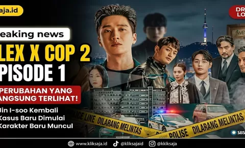 Flex X Cop 2 Episode 1 Tayang Perdana, Ini 7 Perubahan yang Langsung Terlihat