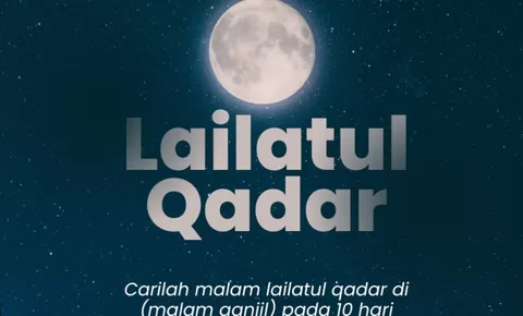 Kapan Malam Lailatul Qadar 2026? Ini Prediksi Tanggal, Tanda-tanda hingga Keistimewaannya