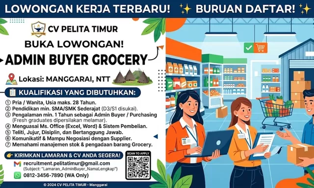 CV Pelita Timur Buka Lowongan Admin Buyer Grocery di Manggarai, Ini Kualifikasinya