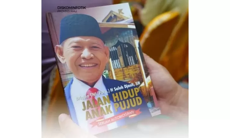 Kisah Inspiratif dari Pujud, Autobiografi Mantan Gubernur Riau Saleh Djasit Resmi Diluncurkan