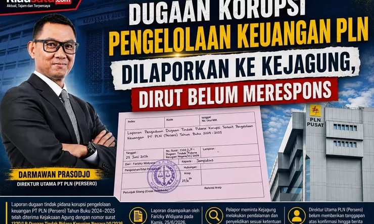 Dugaan Korupsi Pengelolaan Keuangan PLN Dilaporkan ke Kejagung, Dirut Belum Merespons