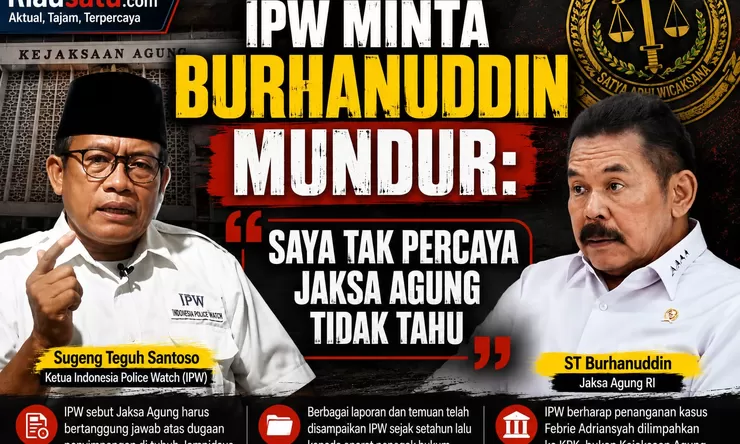 IPW Minta Burhanuddin Mundur: 'Saya Tak Percaya Jaksa Agung Tidak Tahu'