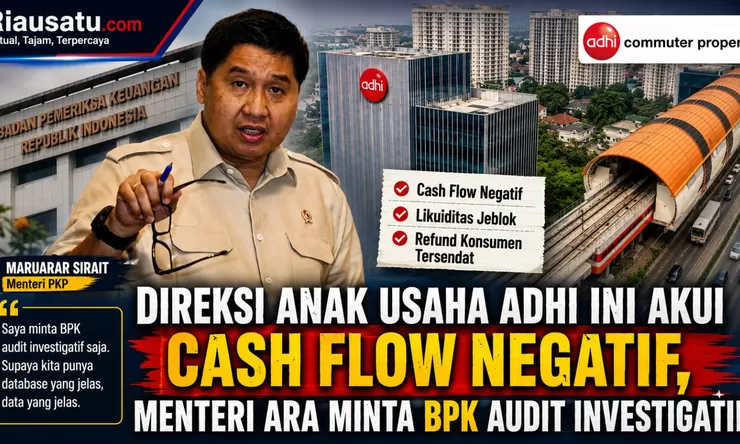 Direksi Anak Usaha ADHI Ini Akui Cash Flow Negatif, Menteri Ara Minta BPK Audit Investigatif