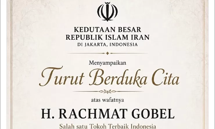 Kedutaan Besar Iran Berbelasungkawa Meninggalnya Pengusaha Rachmat Gobel