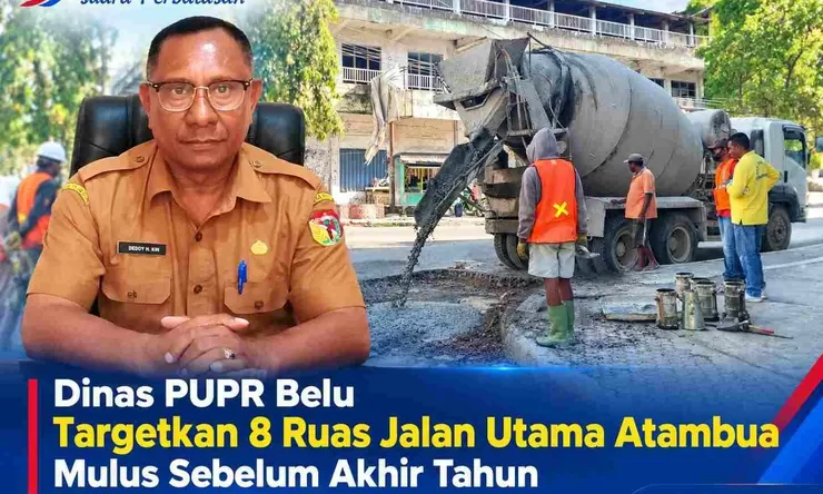 Dinas PUPR Belu Targetkan 8 Ruas Jalan Utama Atambua Mulus Sebelum Akhir Tahun