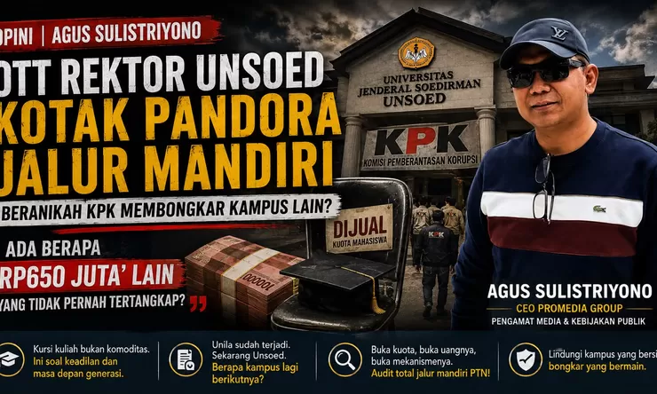 OTT Rektor Unsoed dan Kotak Pandora Jalur Mandiri: Beranikah KPK Membongkar Kampus Lain?