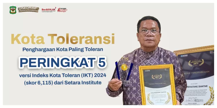 Pematangsiantar raih penghargaan kota palingaling toleran peringkat 5. (Realitasonline.id.Rhy)