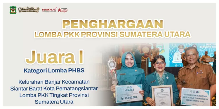 Pematangsiantar juara i katagori lombaa PHBDS. (Realitasonline.id/Rhy)