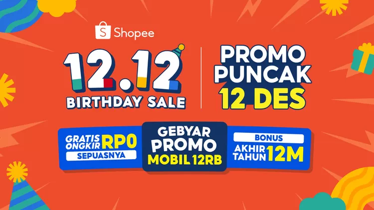 Siap-Siap Yuk! Puncak Shopee 12.12 Birthday Sale Banjir Promo Bombastis ...