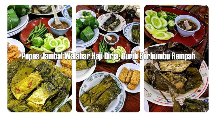 Pepes Jambal Walahar Haji Dirja di Karawang menyajikan ikan berbumbu rempah yang dibungkus daun pisang, dengan pilihan pepes ayam, udang, dan tahu.