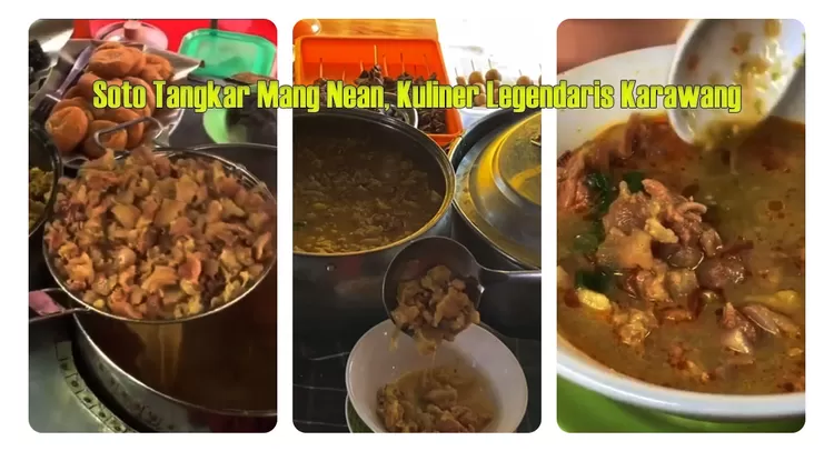 Soto Tangkar Mang Nean di Karawang menawarkan kuah rempah bercita rasa gurih dengan isian daging sapi, kikil, dan kulit sapi. Kuliner legendaris sejak 1980-an.  