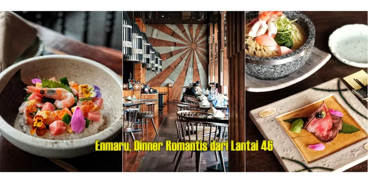 Enmaru Japanese Restaurant di lantai 46 The Plaza Office Tower menyajikan hidangan khas Jepang dengan pemandangan gemerlap lampu kota Jakarta.  