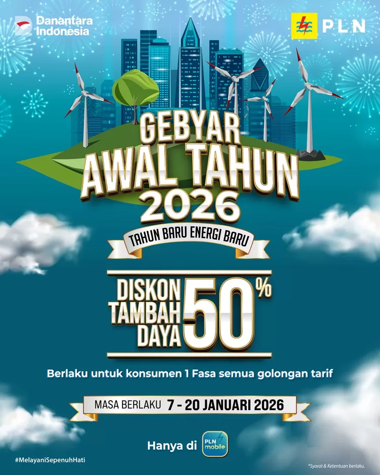Gebyar Awal Tahun 2026, PLN meluncurkan program promo bertajuk &ldquo;Tahun Baru Energi Baru&rdquo; yang memberikan diskon 50% untuk biaya tambah daya listrik. Program ini berlangsung mulai 7 hingga 20 Januari 2026.