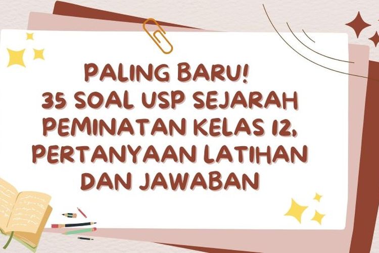 15 Latihan Soal Dan Kunci Jawaban Pilihan Ganda PTS Sejarah Peminatan ...