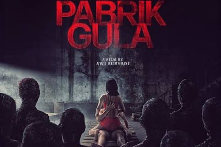 Film Pabrik Gula Gegerkan Netizen, Ini Sinopsis dan Daftar Pemainnya