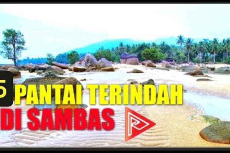 Ketahui 5 Pantai Terindah di Sambas Kalimantan Barat 