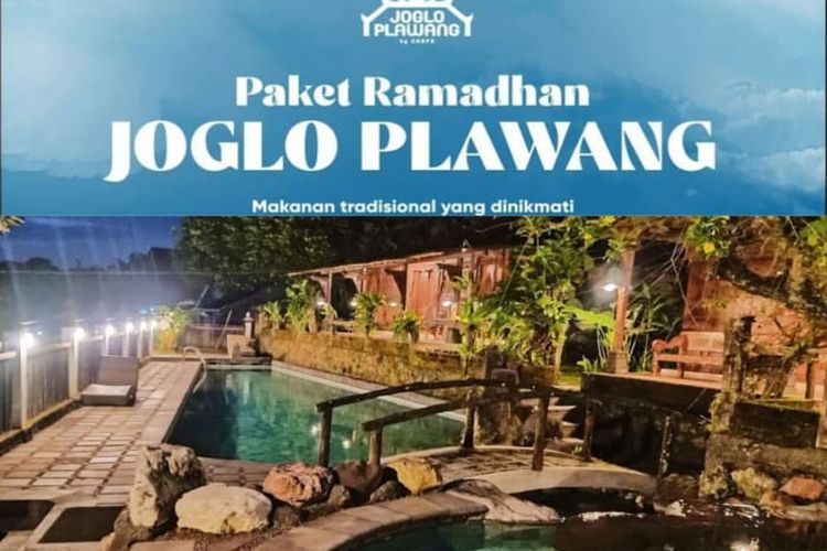 Nikmati Promo Paket Ramadhan 2024 Bareng Joglo Plawang Sekali Coba, Dijamin Langsung Jadi Pelanggan Setia