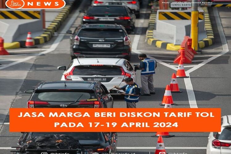 Seputar Arus Balik 2024: Jasa Marga Beri Diskon Tarif Tol Pada 17 Sampai 19 April 2024, Ini Ragam Reaksi Netizen