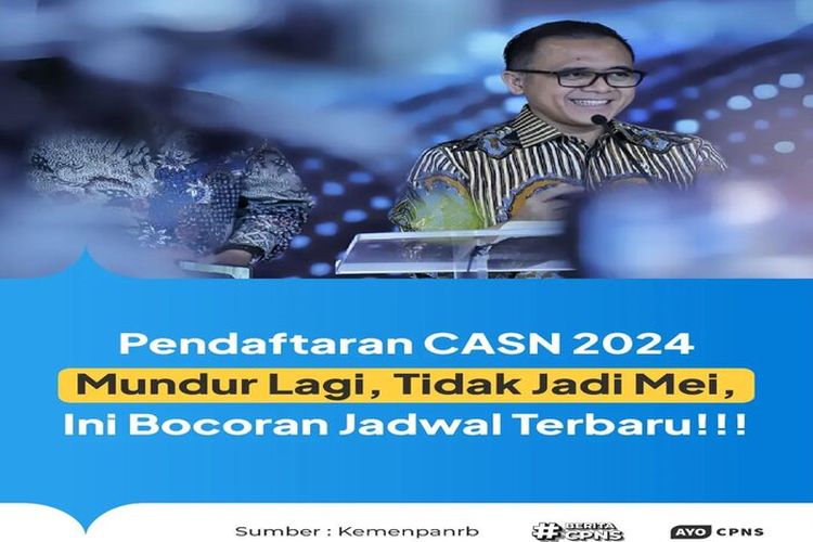 Pemerintah menegaskan Pendaftaran CASN 2024 Mundur Lagi, tidak Jadi Mei! Ini Bocoran Jadwal Terbaru