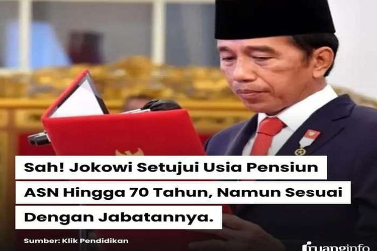 Tersebar Luas Keputusan Jokowi Setuju Secara Sah Usia Pensiun ASN Hingga 70 Tahun, Catat! Sesuai Jabatannya