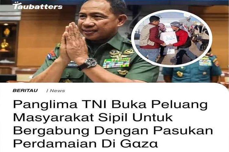 Maklumat Panglima TNI Buka Peluang Bagi Masyarakat Sipil Bergabung Bersama Pasukan Perdamaian di Gaza Menjadi Sorotan Warganet