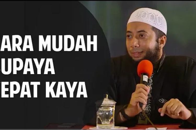 Tips Jadi Orang Kaya Menurut Ustad Khalid Basalamah: Lakukanlah Karena Allah, Semakin Terbuka Pintu Rezeki!