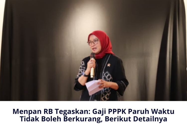 Menpan RB Tegaskan Gaji PPPK Paruh Waktu per Golongan Tidak Boleh Berkurang, Berikut Detailnya Nominalnya