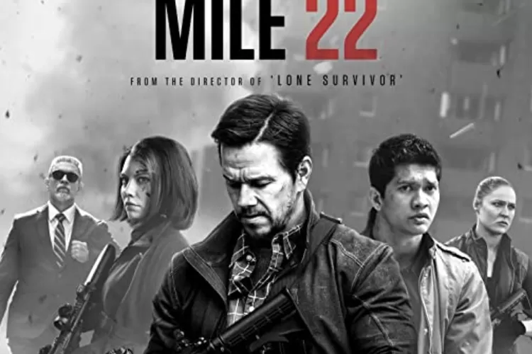 Sinopsis Mile 22 Film Yang Dibintangi Iko Uwais Dan Mark Wahlberg Ayo Surabaya 9496