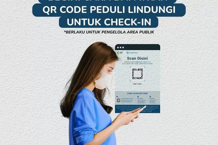 Ini Cara Mudah Dapatkan QR Code PeduliLindungi Bagi Pengelola Area ...