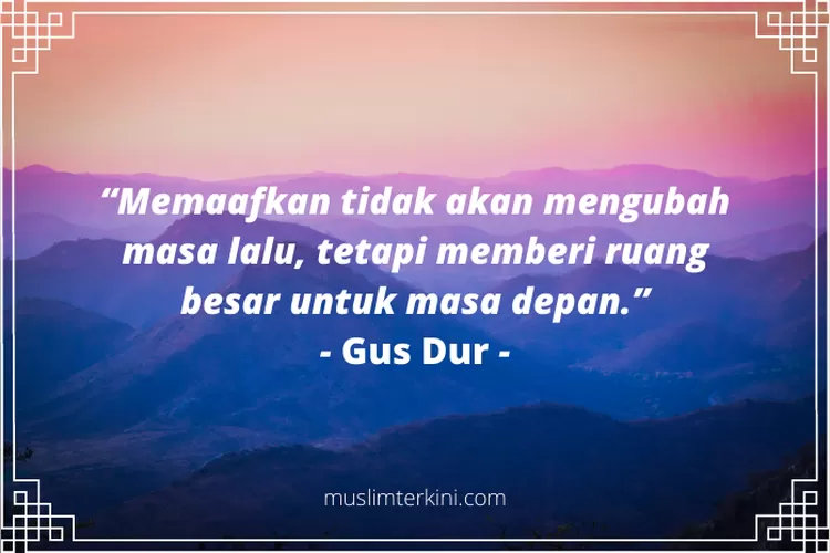 Kumpulan Quotes Bijak Dari Gus Dur Tentang Agama Dan Kehidupan Jatim Network